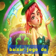 baixar jogo do tigre plataforma nova